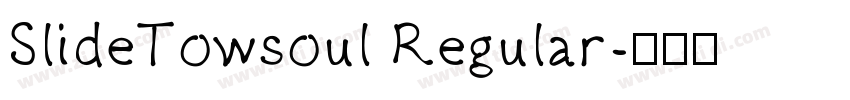 SlideTowsoul Regular字体转换